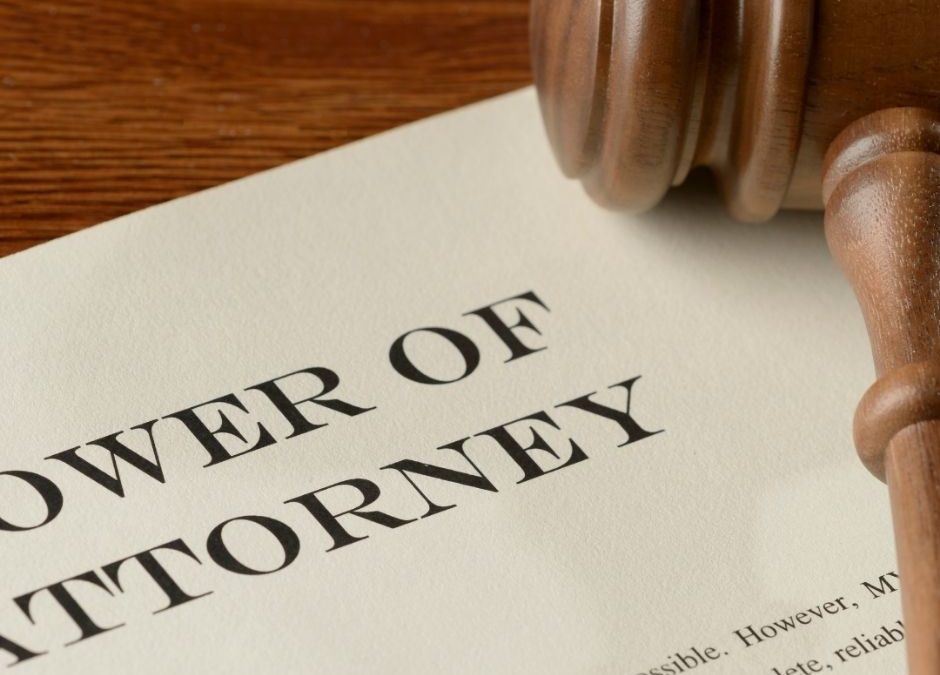 Power of Attorney: How to Choose the Right Agent